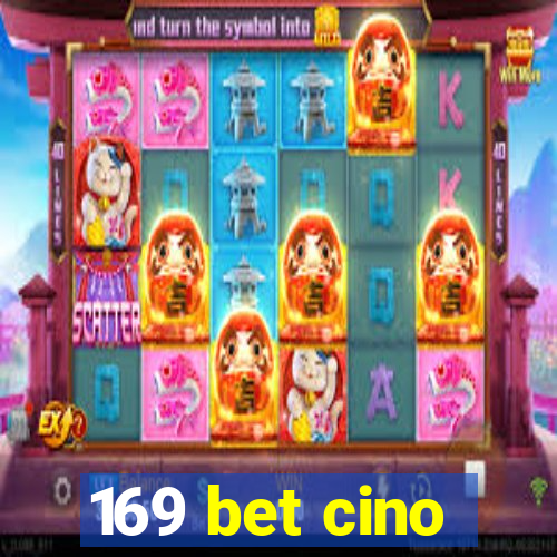 169 bet cino